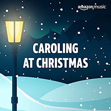 Caroling at Christmas