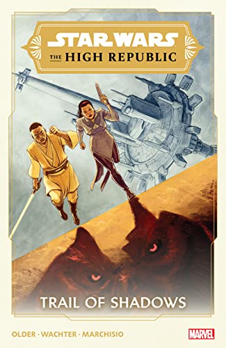 Star Wars: The High Republic - Trail Of Shadows (Star Wars: The High Republic - Trail of Shadows (2021-2022)) Image