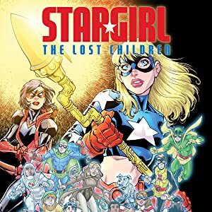 Stargirl: The Lost Children (2022-)