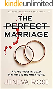 The Perfect Marriage: A Completely Gripping Psychological Suspense