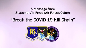 Break the COVID-19 Kill Chain