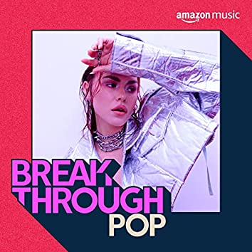 Breakthrough Pop