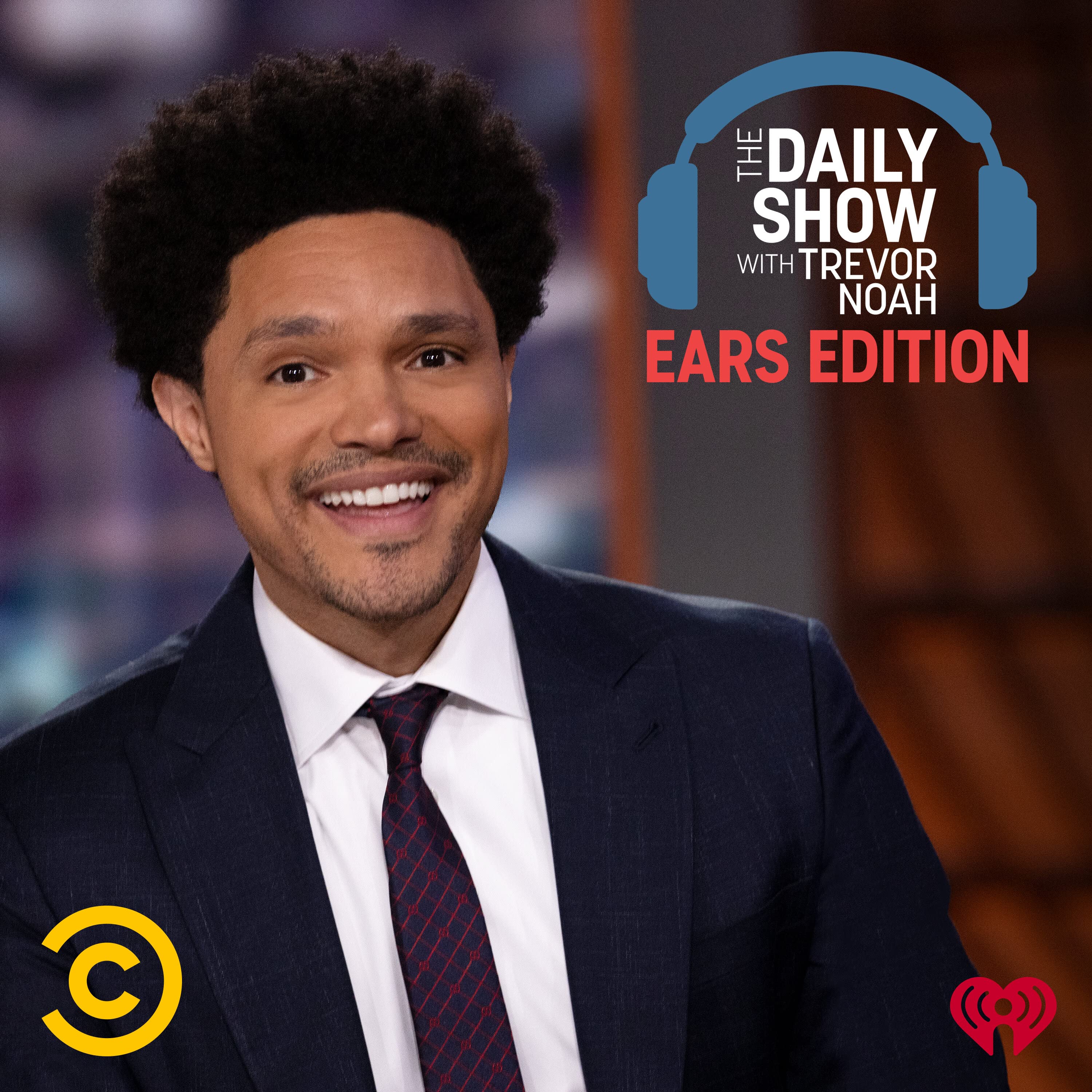 The Daily Show With Trevor Noah: Ears Edition