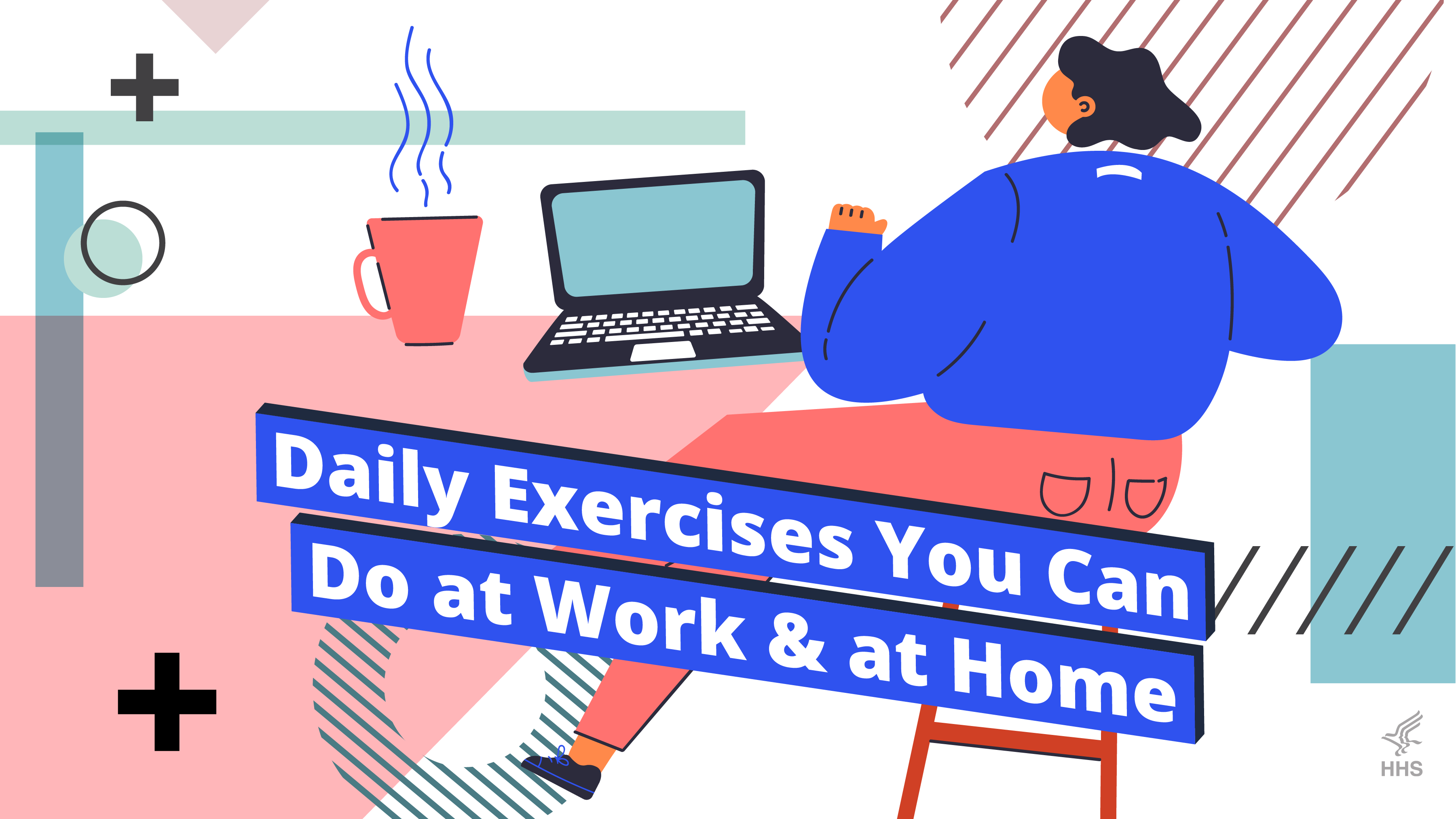 Daily Exercises You Can Do at Work & at Home
