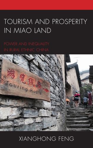 Cover Image of the book titled Tourism and Prosperity in Miao Land