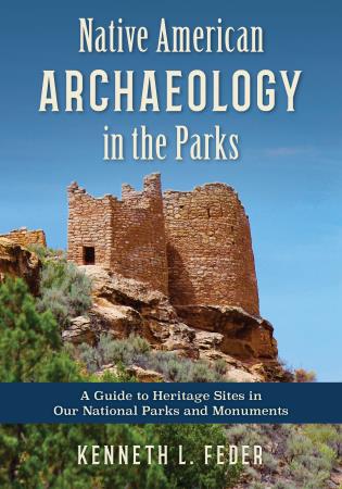 Cover Image of the book titled Native American Archaeology in the Parks