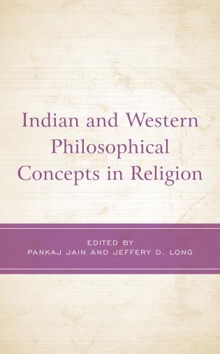 Cover Image of the book titled Indian and Western Philosophical Concepts in Religion