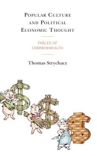 Cover Image of the book titled Popular Culture and Political Economic Thought