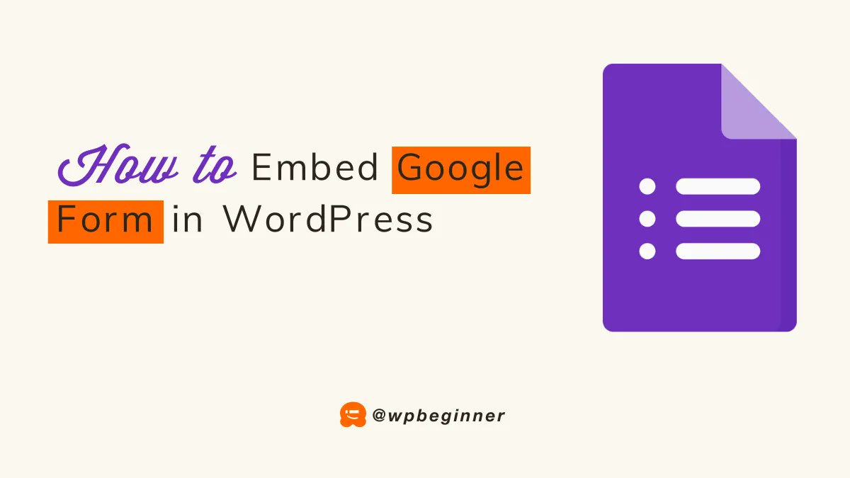 Title of the video: "How to Embed Google Form in WordPress" alongside an icon of a Google Form