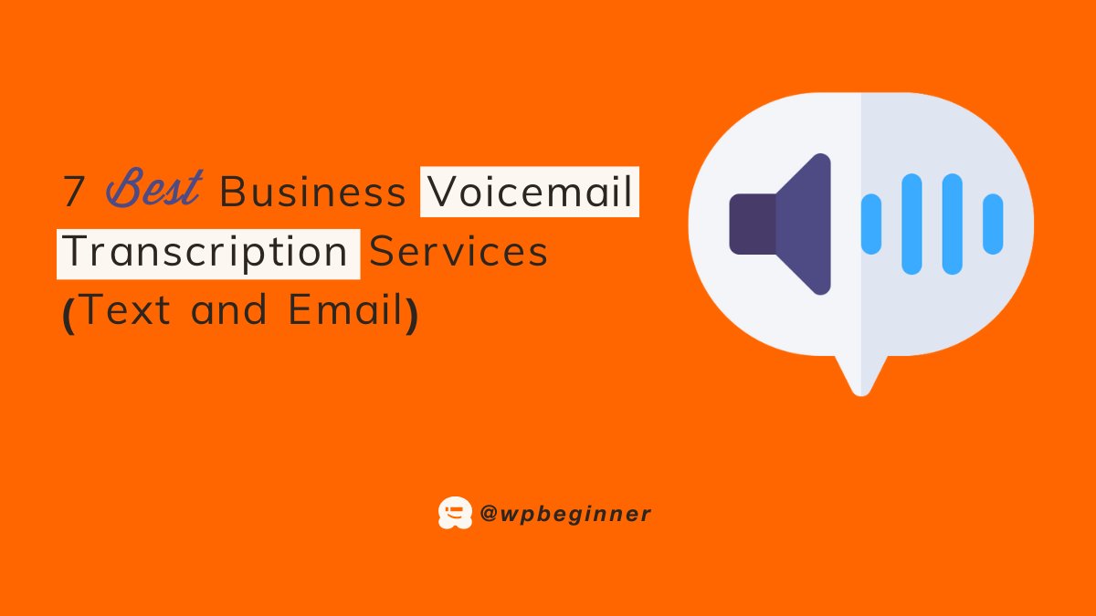 Title of the guide: "7 Best Business Voicemail Transcription Services (Text and Email)" alongside an icon of a talking balloon with a voicemail symbol