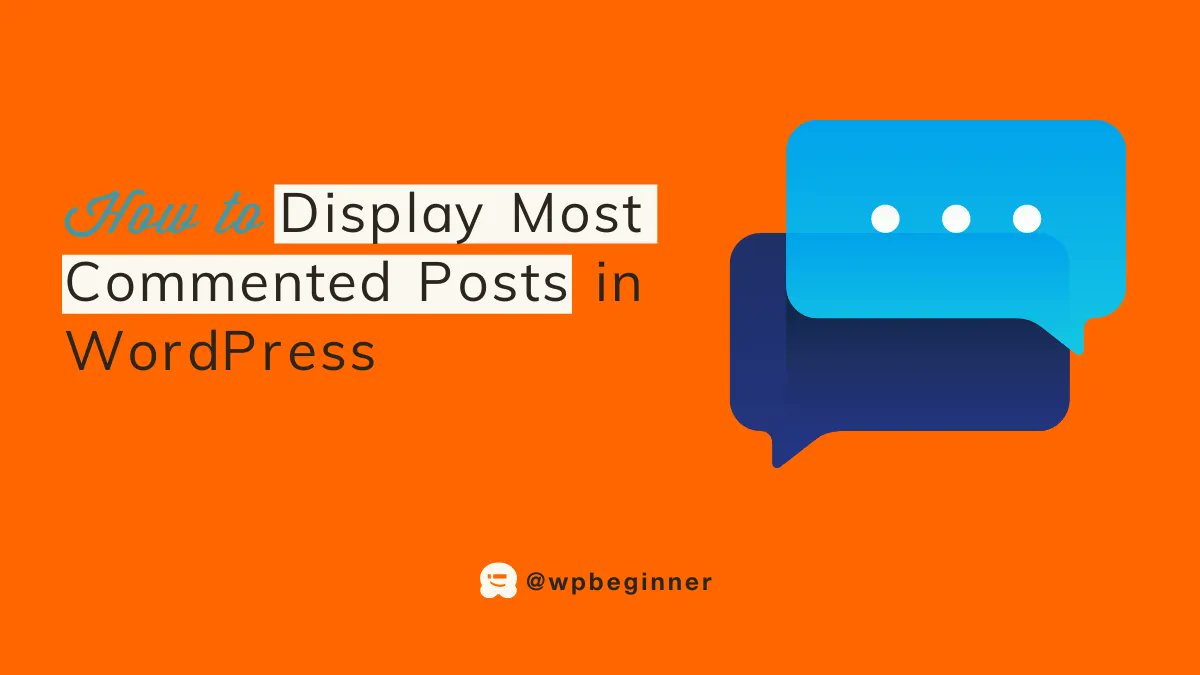 Title of the guide: "How to Display Most Commented Posts in WordPress" alongside an icon of two comment balloons