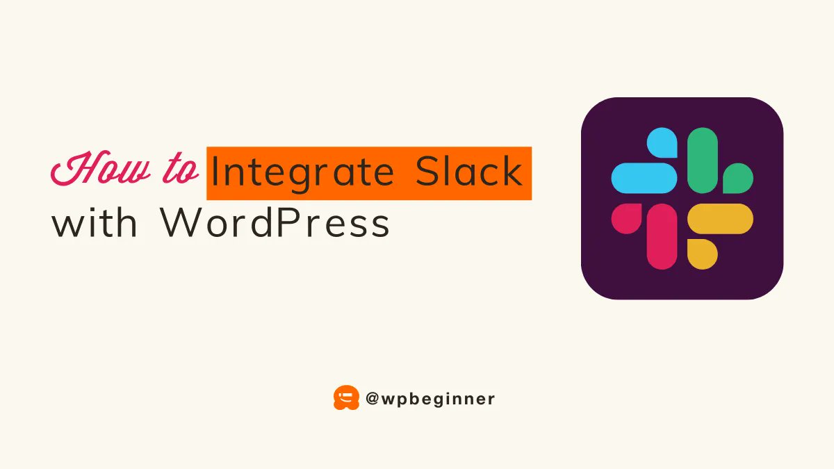 Title of the guide: "How to Integrate Slack with WordPress" alongside Slack's logo