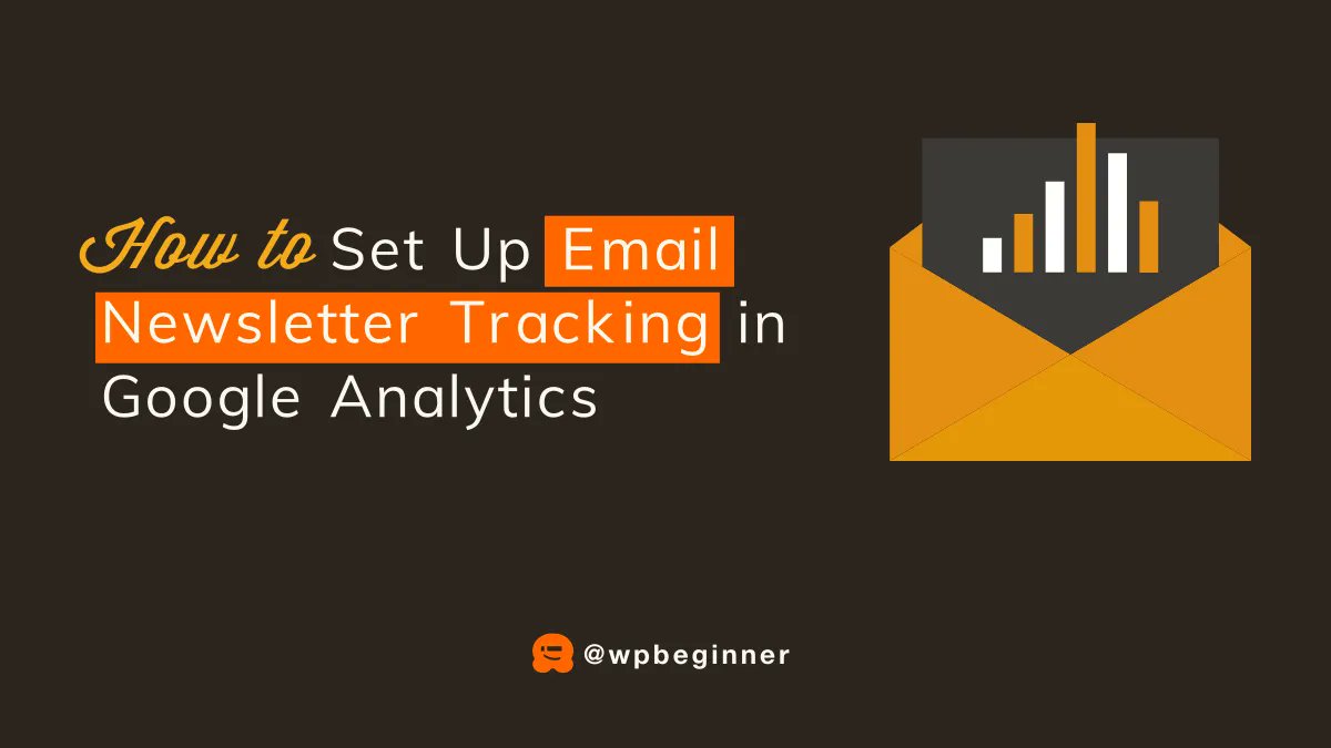 Title of the guide: "How to Set Up Email Newsletter Tracking in Google Analytics" alongside an icon of an opened email that contains an analytics file