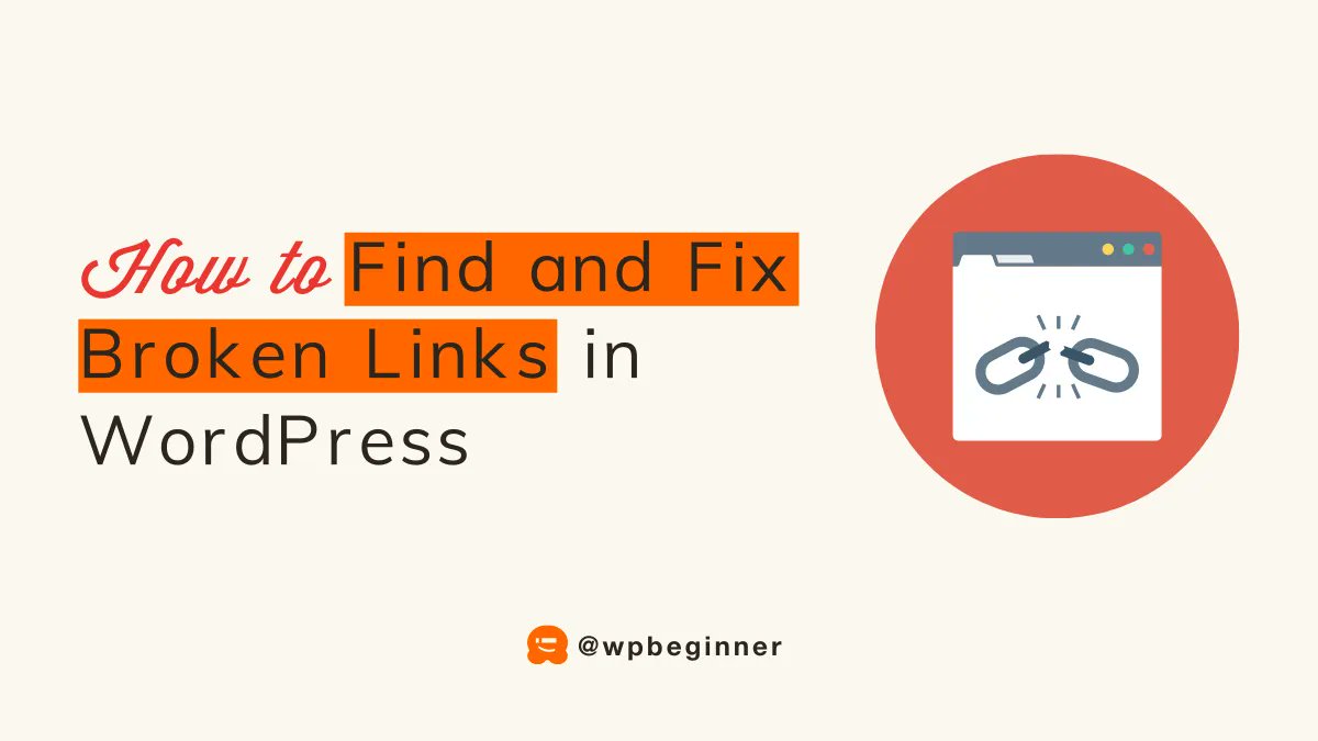 Title of the video: "How to Find and Fix Broken Links in WordPress" alongside an icon of a web page displaying a broken link