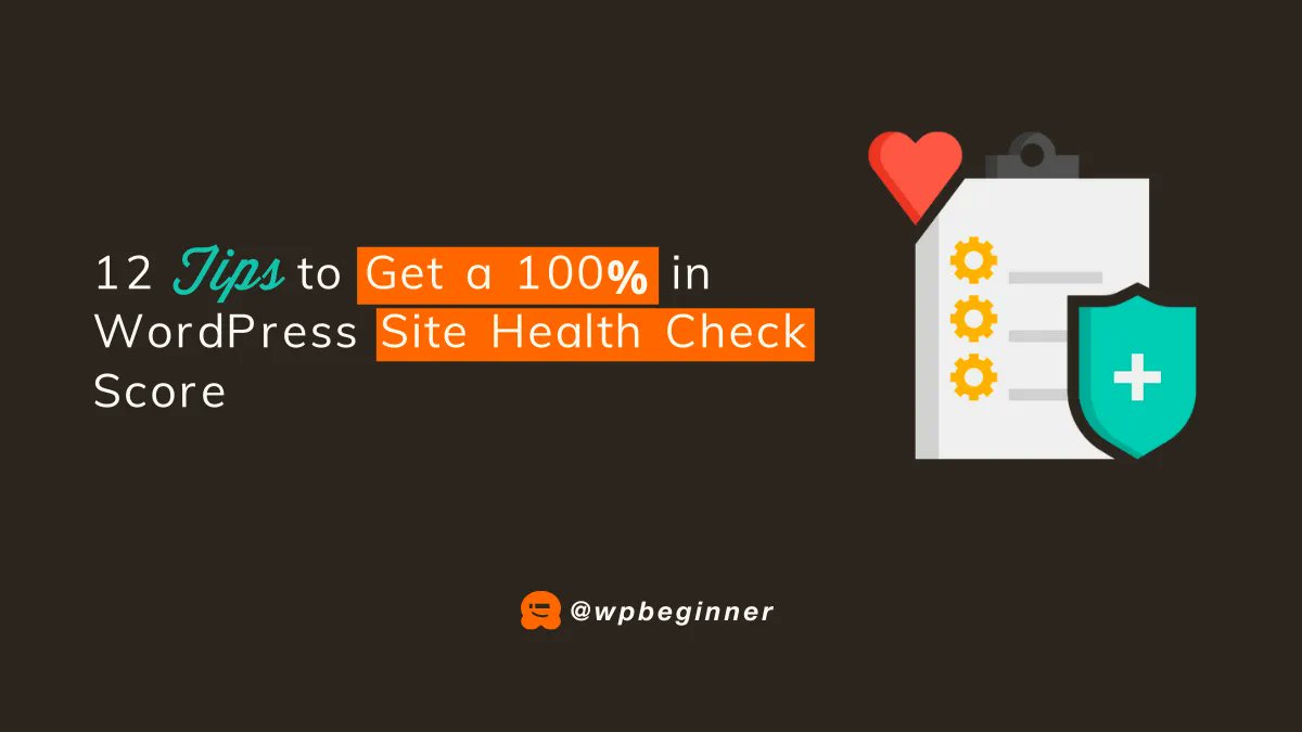 Title of the guide: "12 Tips to Get a 100% in WordPress Site Health Check Score" alongside an icon of health checklist 