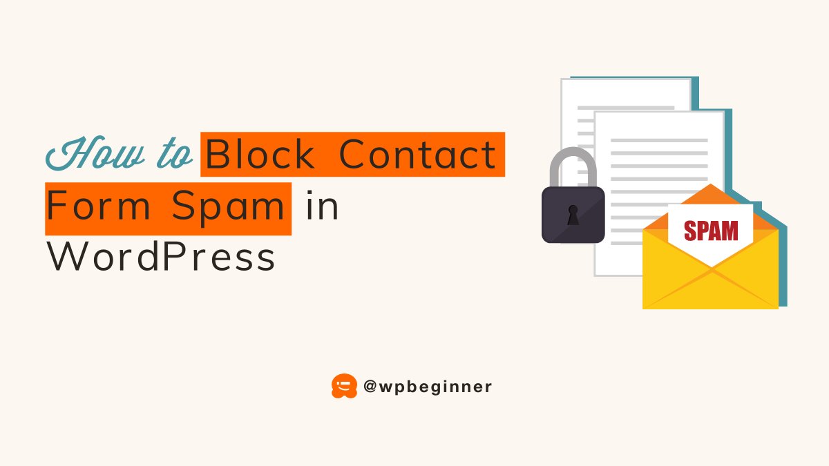 Title of the guide: "How to Block Contact Form Spam in WordPress" alongside an icon of an opened email that says "spam"