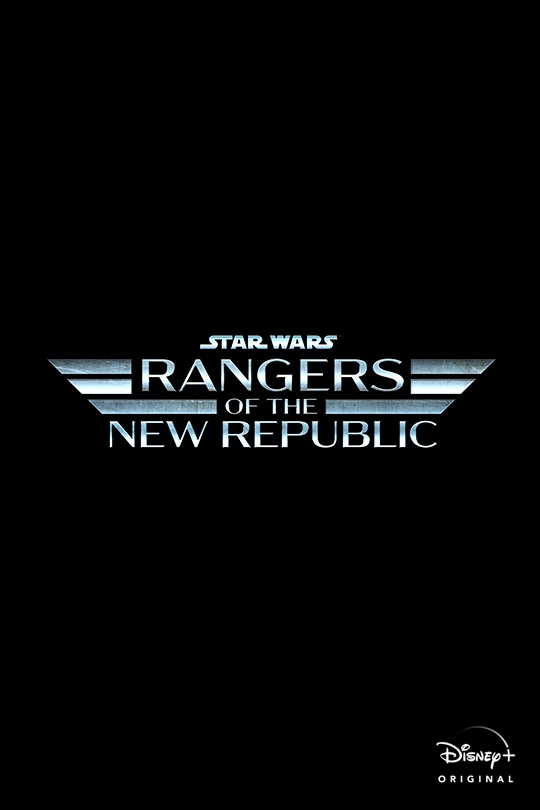 Star Wars: Rangers of the New Republic | Disney+ Original | movie poster