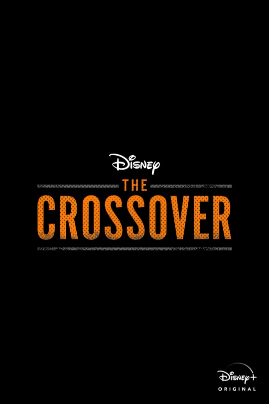 Disney | The Crossover | Disney+ Original | poster image