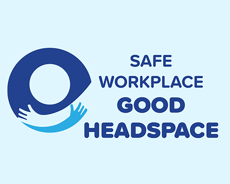 Safe Workplace Good Headspace
