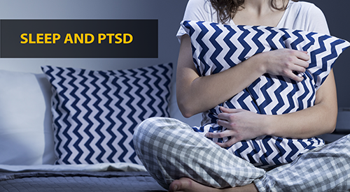 Sleep and PTSD