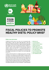Fiscal policies to promote healthy diets: policy brief