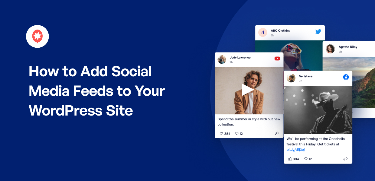 How to Add Social Media Feeds to Your WordPress Site