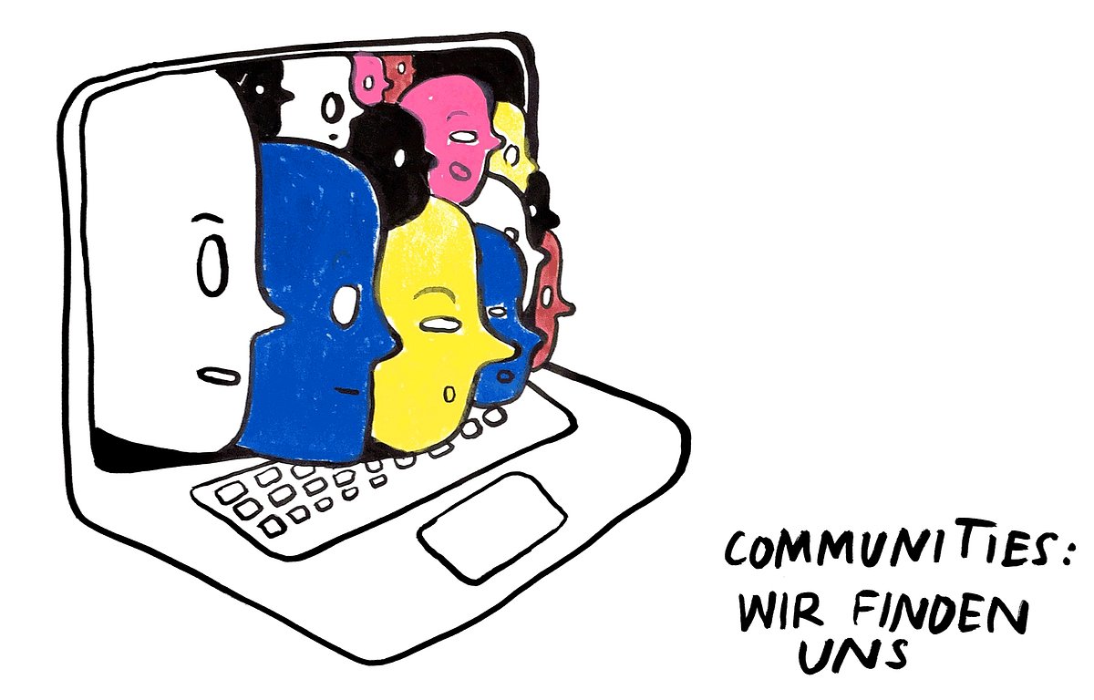 An illustration of a computer, where many different faces look out from the screen, and a caption next to it that reads: “Communities: We find each other.”