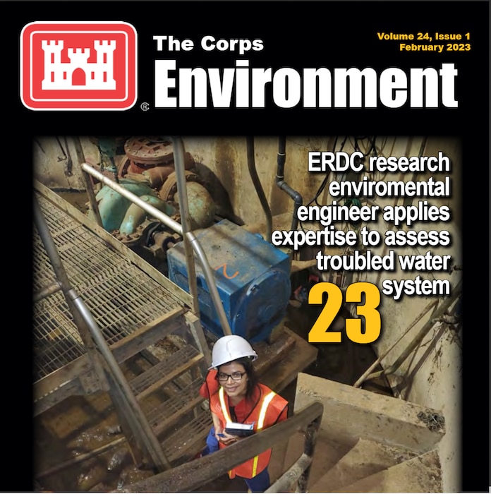 The February Edition of the Corps Environment is Now Available! Featured on page 5, the Louisville District complete urgent soil remediation for two Evansville, Indiana, residences in partnership with the EPA. 