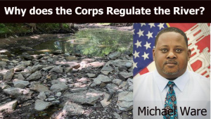 Corpstruction - Why Does the Corps Regulate the River - Michael Ware Tulsa District Regulatory