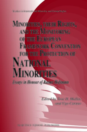 Cover Minorities, their Rights, and the Monitoring of the European Framework Convention for the Protection of National Minorities