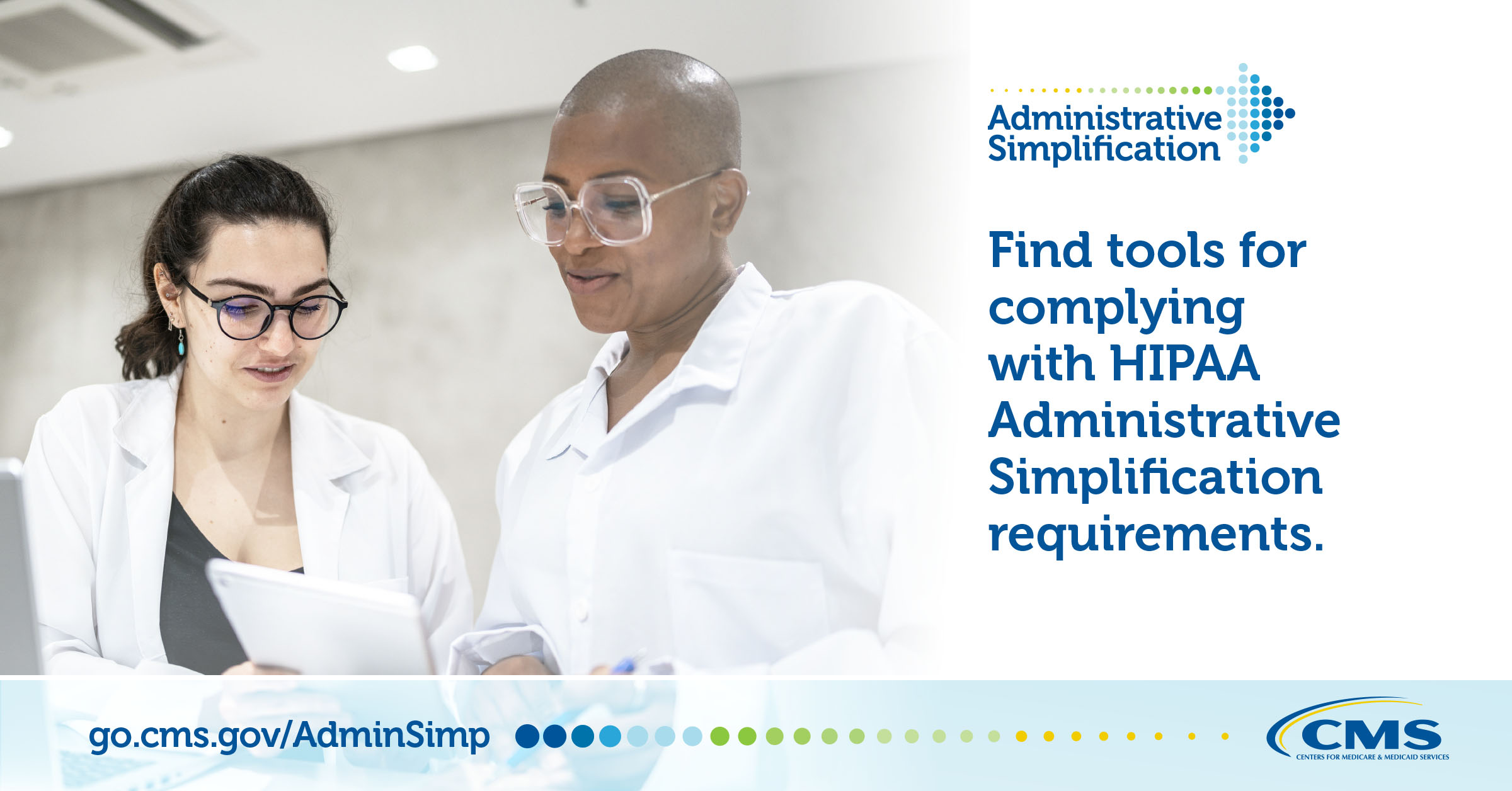 Find tools for complying with HIPAA Administrative Simplification requirements.