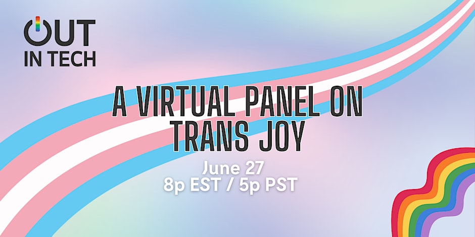 A Virtual Panel on Trans Joy: June 27th at 8pm Eastern