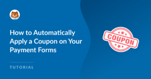 How to Automatically Apply a Coupon on Payment Forms