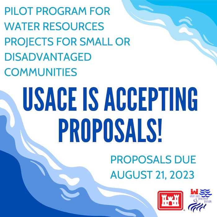 The U.S. Army Corps of Engineers is launching a pilot program to fully fund small water resources projects for economically disadvantaged communities. Project proposals are due by October 20, 2023.Click the image for more information!