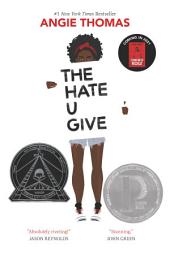 Icon image The Hate U Give: A Printz Honor Winner