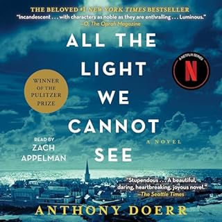 All the Light We Cannot See Audiobook By Anthony Doerr cover art