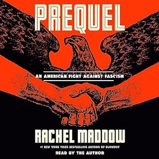 Prequel Audiobook By Rachel Maddow cover art