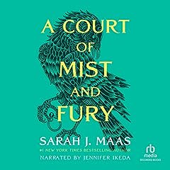 A Court of Mist and Fury Audiobook By Sarah J. Maas cover art