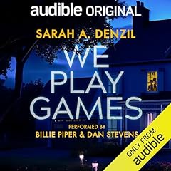 We Play Games Audiobook By Sarah A. Denzil cover art