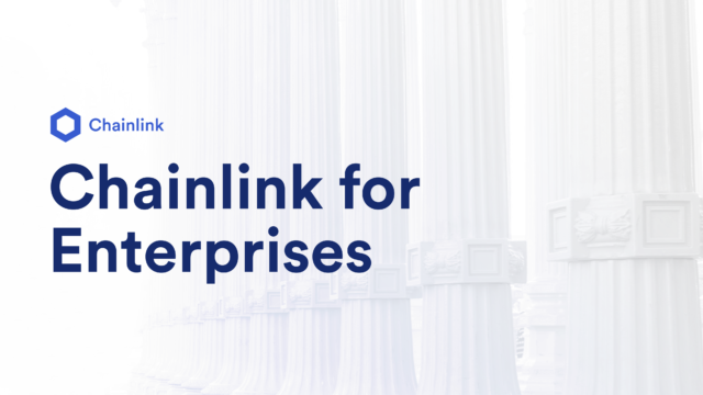 Chainlink for Enterprises: The Gateway to All Blockchains