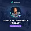 Devscast Community Podcast