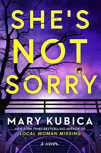 She&#39;s Not Sorry: A Psychological Thriller
