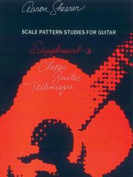 Icon image Classic Guitar Technique: Supplement 3: Scale Pattern Studies for Guitar