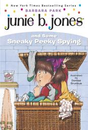 Icon image Junie B. Jones #4: Junie B. Jones and Some Sneaky Peeky Spying