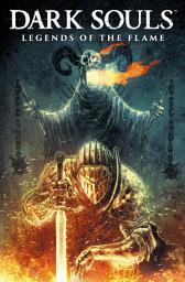 Icon image Dark Souls: Legends of the Flame (complete collection)