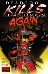 Icon image Deadpool Kills The Marvel Universe Again