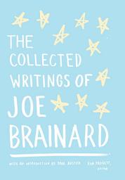 চিহ্নৰ প্ৰতিচ্ছবি The Collected Writings of Joe Brainard