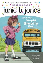 Imej ikon Junie B. Jones #1: Junie B. Jones and the Stupid Smelly Bus