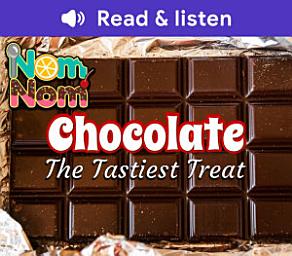 آئیکن کی تصویر Chocolate: The Tastiest Treat (Level 5 Reader): The Tastiest Treat