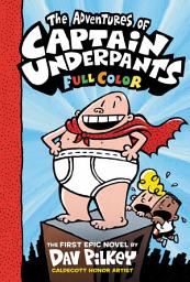 آئیکن کی تصویر The Adventures of Captain Underpants: Color Edition (Captain Underpants #1)